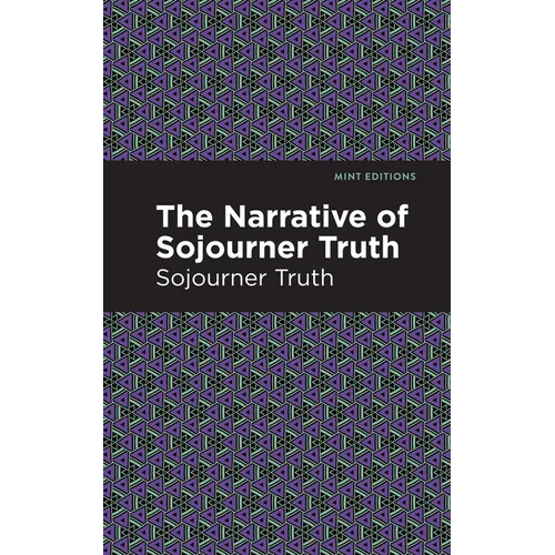 The Narrative of Sojourner Truth - Paperback