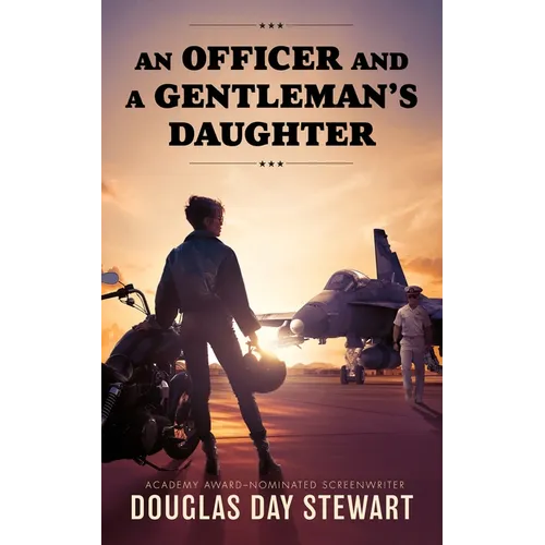An Officer and a Gentleman's Daughter - Hardcover