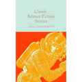 Classic Science Fiction Stories - Hardcover
