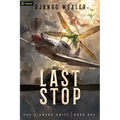 Last Stop: An Epic Sci-Fi Adventure - Paperback