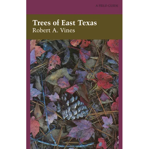 Trees of East Texas - Paperback