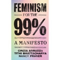 Feminism for the 99%: A Manifesto - Paperback