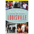 Classic Restaurants of Louisville - Paperback