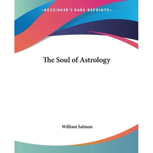 The Soul of Astrology - Paperback