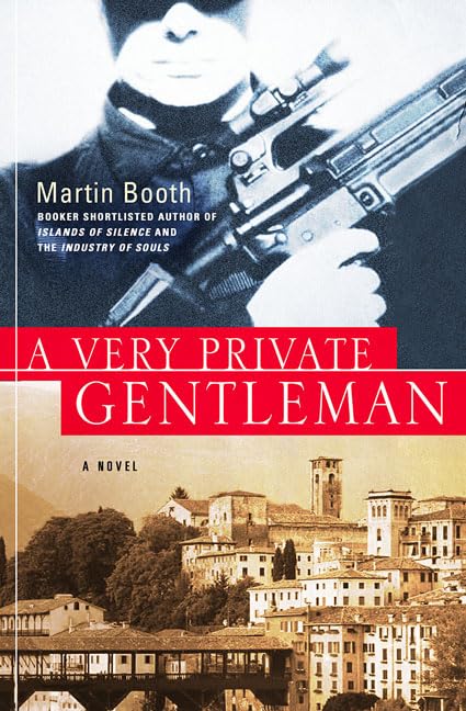 A Very Private Gentleman: A Novel