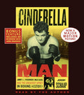 Cinderella Man: James J. Braddock, Max Baer and the Greatest