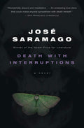 Death with Interruptions by José Saramago