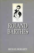 Roland Barthes (Key Contemporary Thinkers)