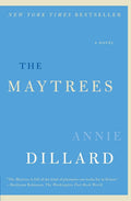 The Maytrees: A Novel by Dillard, Annie