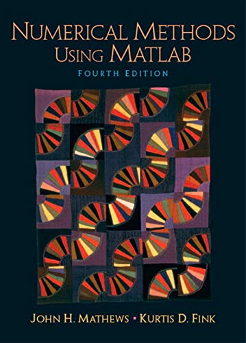 Numerical Methods Using Matlab by Mathews, John