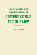 The Dynamics and Thermodynamics of Compressible Fluid Flow,