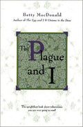 The Plague And I (Common Reader Editions)