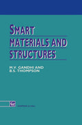 Smart Materials and Structures by Gandhi, M.V.