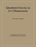 Quantum Gravity in 2+1 Dimensions (Cambridge Monographs on M