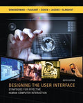 Designing the User Interface: Strategies for Effective Human