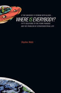 If the Universe Is Teeming with Aliens ... WHERE IS EVERYBOD
