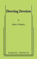 Diverting Devotion by O'Malley, Mike