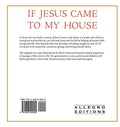If Jesus Came to My House by Thomas, Joan G.