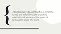 The Dictionary of Lost Words: A Novel