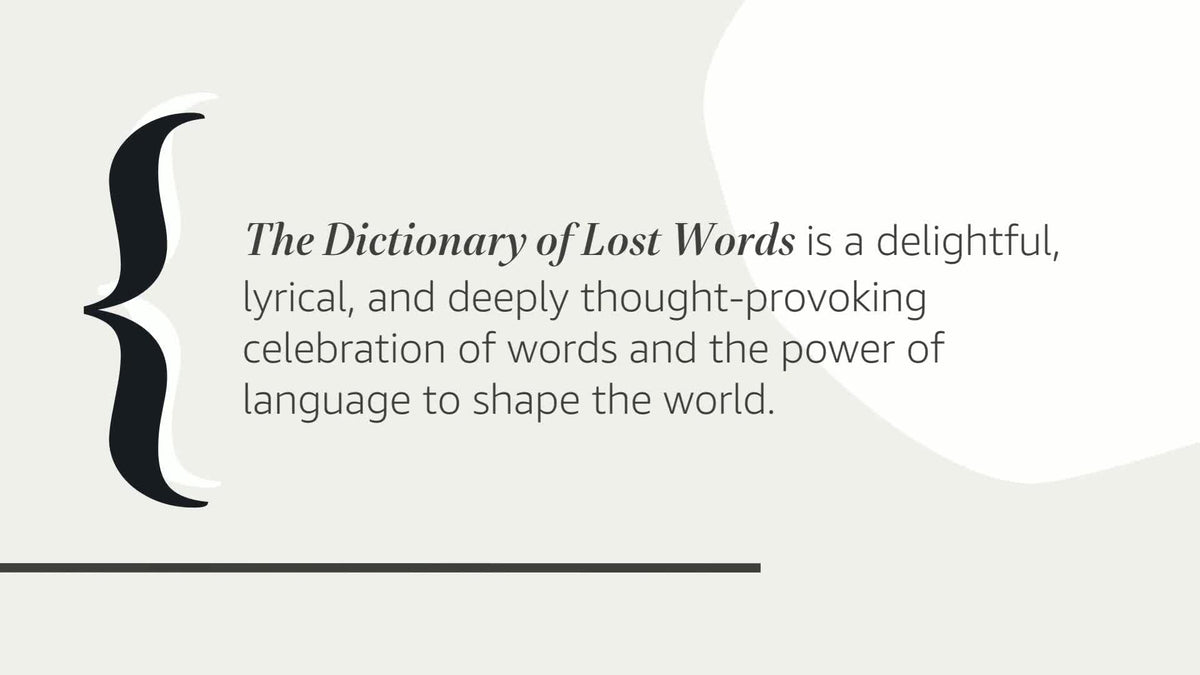 The Dictionary of Lost Words: A Novel