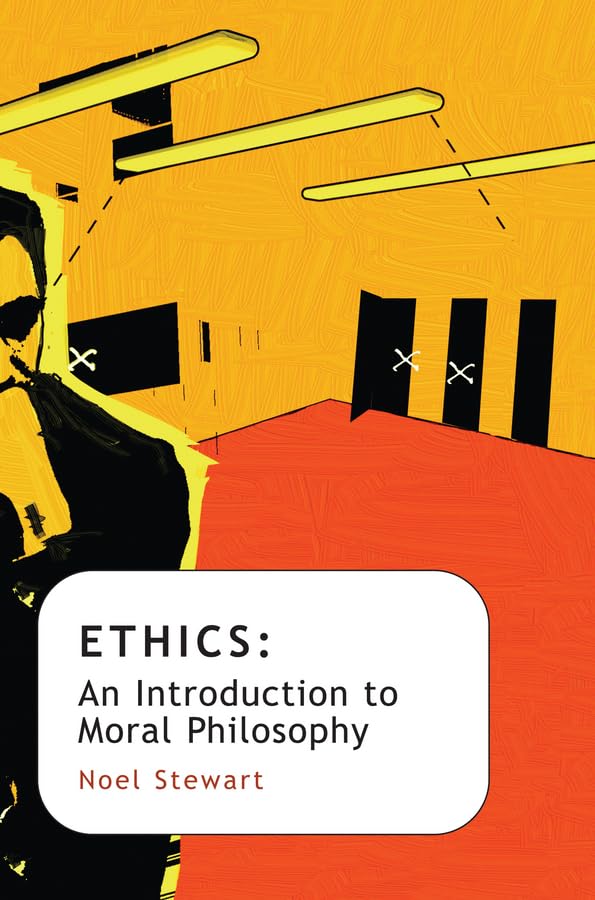 Ethics by Stewart, Noel