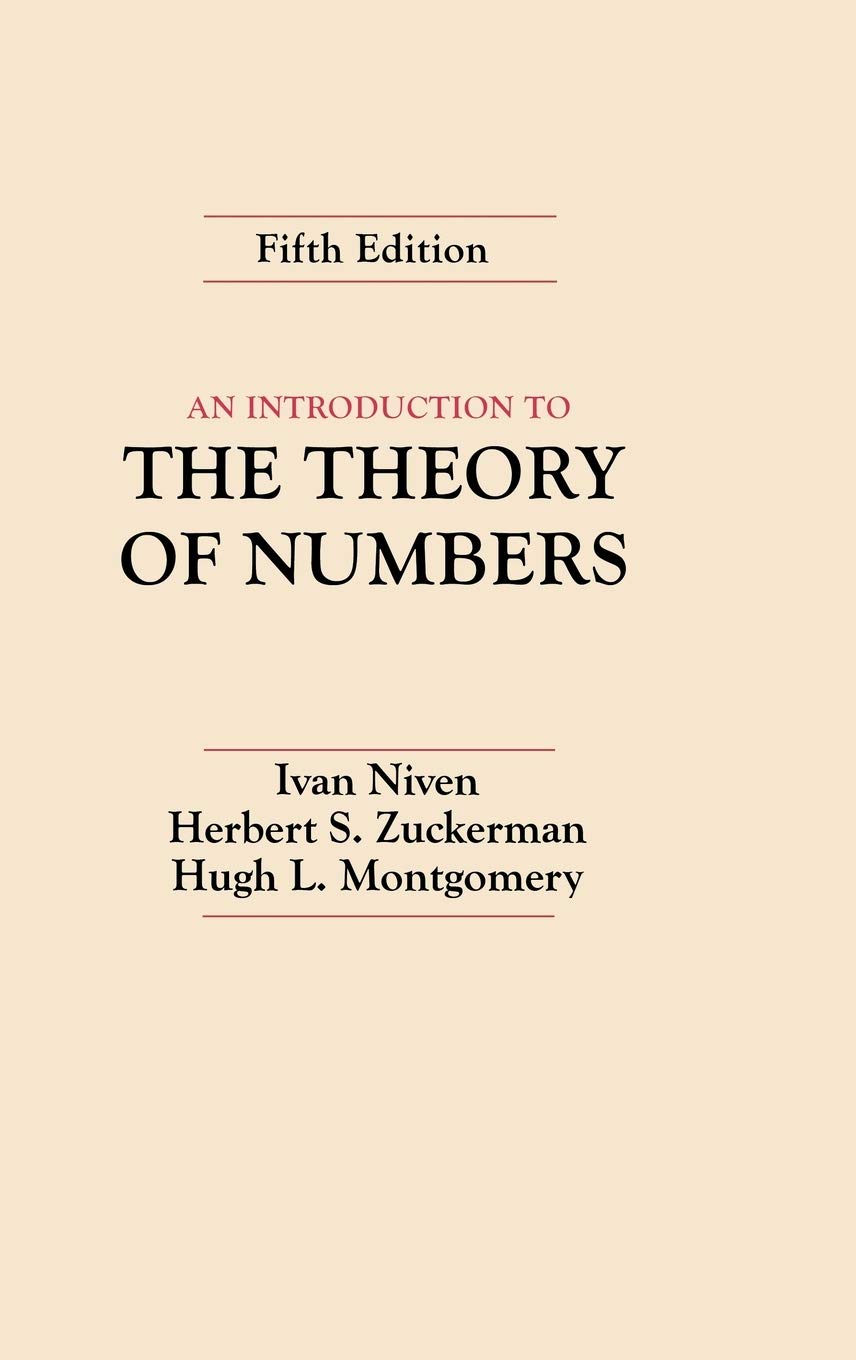 An Introduction to the Theory of Numbers by Niven, Ivan