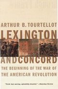 Lexington and Concord: The Beginning of the War of the Ameri