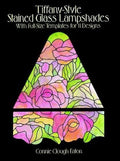 Tiffany-Style Stained Glass Lampshades: With Full-Size Templ