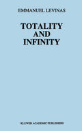 Totality and Infinity: An Essay on Exteriority (Martinus Nijhoff Philosophy Texts, 1)