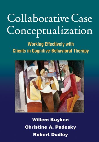 Collaborative Case Conceptualization: Working Effectively wi