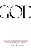 God: A Biography: Pulitzer Prize Winner by Miles, Jack