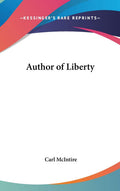 Author of Liberty by McIntire, Carl