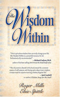 Wisdom Within by Roger Mills (Paperback)