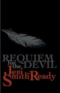 Requiem for the Devil by Smith-Ready, Jeri