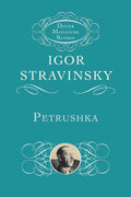 Petrushka (Dover Miniature Scores: Orchestral) by Stravinsky