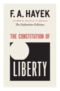 The Constitution of Liberty: The Definitive Edition (Volume)