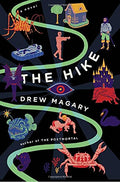 The Hike: A Novel by Magary, Drew