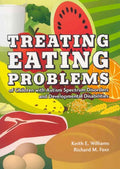 Treating Eating Problems of Children w/ Autism Spectrum Diso