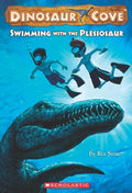 Swimming with the Plesiosaur (Dinosaur Cove) by Stone, Rex