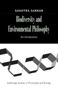 Biodiversity and Environmental Philosophy: An Introduction (