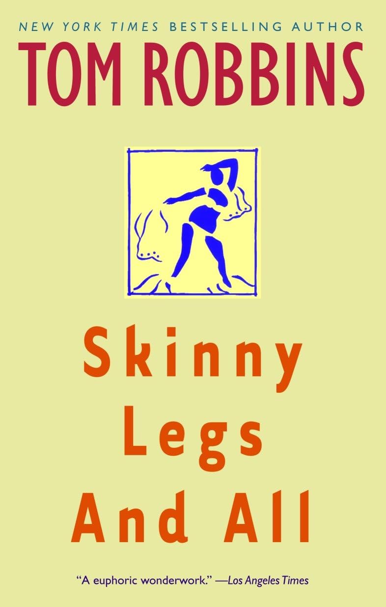 Skinny Legs and All: A Novel by Tom Robbins