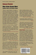 When Victims Become Killers: Colonialism, Nativism, and the