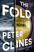 The Fold: A Novel by Clines, Peter