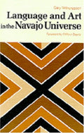 Language and Art in the Navajo Universe by Witherspoon, Gary