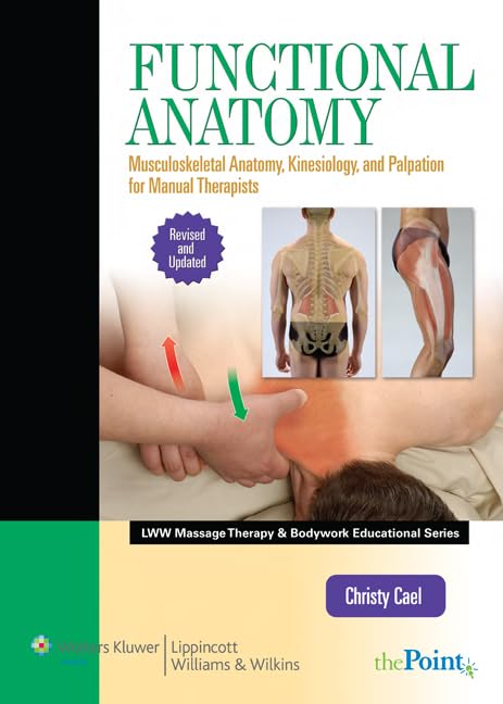 Functional Anatomy, Revised and Updated Version: Musculoskel