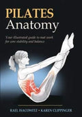 Pilates Anatomy by Isacowitz, Rael