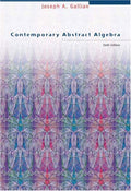 Contemporary Abstract Algebra by Gallian, Joseph