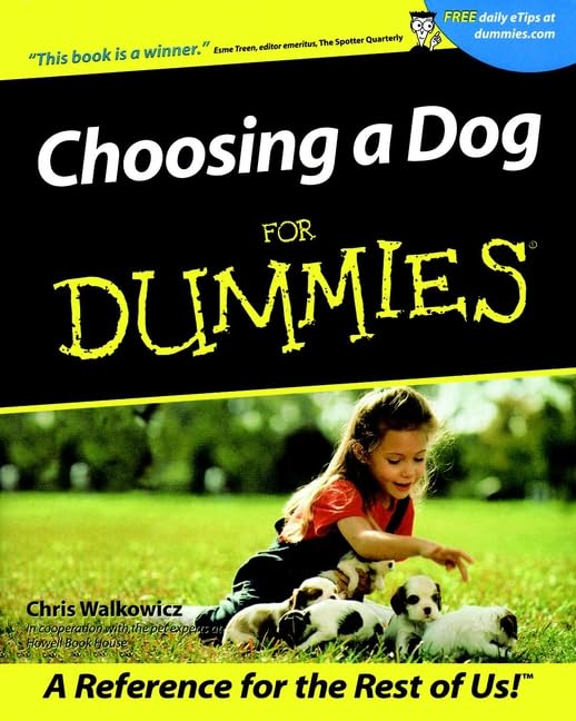 Choosing a Dog For Dummies by Walkowicz, Chris