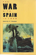 The War With Spain in 1898