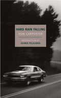 Hard Rain Falling (New York Review Books Classics) by Carpen